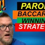 BACCARAT STRATEGY | PAROLI