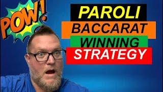 BACCARAT STRATEGY | PAROLI