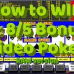FULL PAY 8/5 BONUS POKER Video Poker Strategy HOW TO WIN! Ep 22 raw version Watch and Learn Strategy