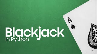 Creating a Blackjack game in Python