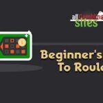 All GambingSites.com Beginners Guide To Roulette For 2018