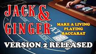 JACK & GINGER VERSION 2 | MAKE A LIVING PLAYING BACCARAT – Baccarat Strategy Review