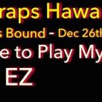 Craps Hawaii — Heading Back To Vegas 12/26-31/2021 Practicing the EZ to WIN  on EVERY ROLL !!!