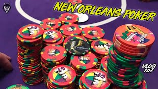 Poker in “The Big Easy” at Harrah’s New Orleans!! | Poker Vlog #107