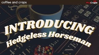 ☕ The Hedgeless Horseman – 555/Pro Craps Strategy (Coffee and Craps #18)