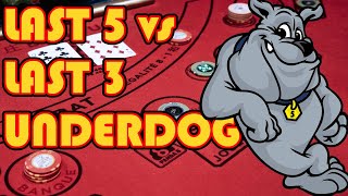 MORE PROFITABLE APPROACH | LAST 5 v’s LAST 3 UNDERDOG – Baccarat Strategy Review