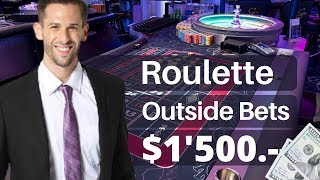 Roulette Strategy 2020: The Outside Bets Method for my  $ 1’500.-Profit