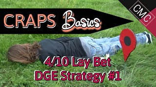 Learn Basic Craps – 4/10 Lay Strategy