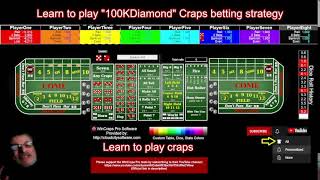 Learn to play “100KDiamond” Craps betting strategy
