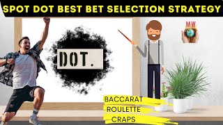 BACCARAT SPOT DOT BEST BET SELECTION STRATEGY ( GET FREE ACCESS NOW) #baccaratwinningstrategy