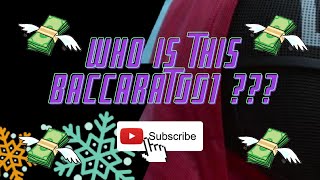 BACCARAT | WHO IS THIS 001 ? | HOW WE WIN WITH BACCARAT STRATEGY 001? |