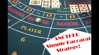 Another Easy Baccarat Betting Strategy or System