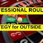 Professional Roulette Strategy for Outside Bets