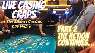 More Live Casino Craps at the Aliante Casino and Hotel in Las Vegas