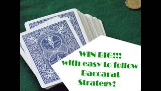 Easy to Follow Baccarat Strategy System