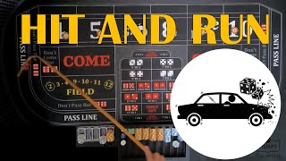 Hit and Run Craps Strategy with a small bankroll