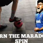 LEARN THE MARADONA SPIN/ROULETTE/MARSEILLE TURN