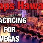 Craps Hawaii — Vegas Practice Session