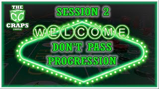 Don’t Pass Progression Craps Strategy Session 2