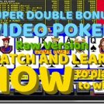 FULL PAY SUPER DOUBLE BONUS Raw version Video Poker Strategy HOW TO WIN! Ep 24 Watch and Learn WIN!!