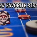 FAVORITE STRATEGY – NEED A $15 TABLE STRATEGY?  Easy strategy to play. CAUTION HIGH RISK STRATEGY!!!