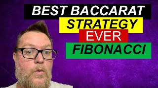BACCARAT STRATEGY | FIBONACCI