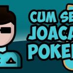 INVATA POKER | TEXAS HOLD’EM | TUTORIAL INCEPATORI