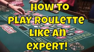 Learn to Play Roulette Like an Expert!