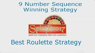 Win ALL DAY LONG At Roulette Every Time with the 9 Number Sequence Strategy (Best Roulette Strategy)