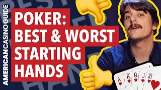 Poker: Best and Worst Starting Hands