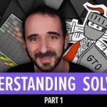 Understanding Poker Solvers (Part 1)