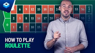 How to Play Roulette | Roulette Strategy, Tips & Rules 2020