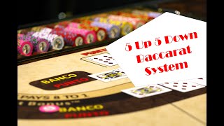 5 Up 5 Down Baccarat System/Strategy