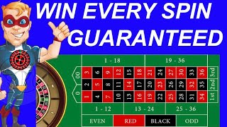 WIN EVERY SPIN ROULETTE STRATEGY $$$$$$ WIN BIG