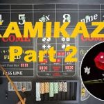 Kamikaze Craps Strategy – Part 2 (Bankroll $150)