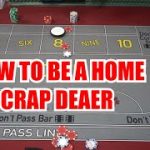 How to be a home craps dealer