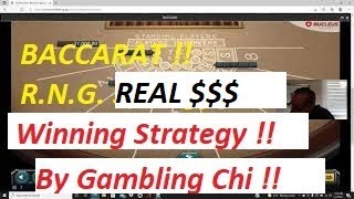 Baccarat Winning Strategy  ..R.N.G. for real $$$ .. By Gambling Chi ..12/5/21