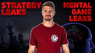 Poker Strategy Leaks vs Mental Game Leaks