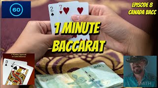 One Minute Baccarat Live from Vegas! | Canada Bacc from BeatTheCasino.com  Episode 8