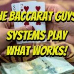 How to play Baccarat Systems | The best approach to your favorite systems