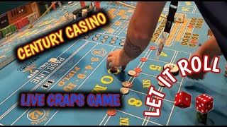 LIVE CRAPS GAME from the Century Casino