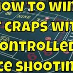 How to Win at Craps: Does Controlled Dice Shooting Work?