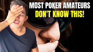 5 Common Ways Poker Amateurs Beat Themselves!