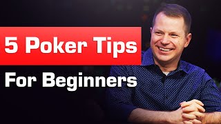 5 POKER TIPS For BEGINNERS To Start WINNING!