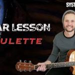 Learn Roulette by System of a Down | Guitar Lesson | FULL SONG