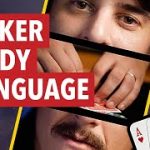 Poker: What You MUST Know About Your Opponent’s Body Language