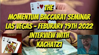 Interview with Kevin about Baccarat Momentum Seminar February 19th at The Artisan Hotel