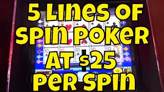 5-Line Jacks or Better Spin Poker at $25 Per Spin