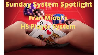Baccarat: Sunday System Spotlight with Fran Mioni’s H5 Player System