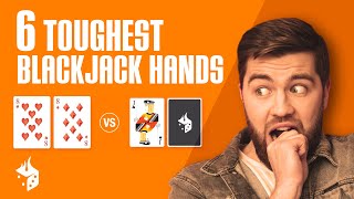 Hardest Blackjack Hands – What to do